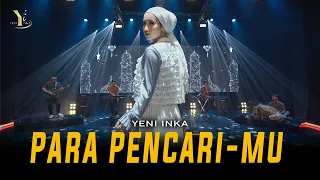 yeni inka para pencari mu live ojing official music yi production