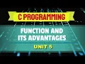 Function and its Advantages in C
