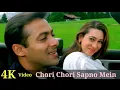 Chori Chori Sapno Mein 4K Video Song | Chal Mere Bhai | Salman Khan, Karisma Kapoor HD