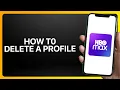 How To Delete A Profile In HBO Max App Tutorial