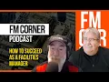 How To Succeed As A Facilities Manager - FM Corner Podcast