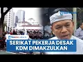 Download Lagu Serikat Pekerja Ancam Bakal Desak Gubernur Dedi Mulyadi Dimakzulkan Buntut Larangan Study Tour