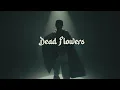 Llona - Dead Flowers (Official Video)