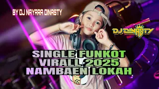 funkot nambaen lokah by dj nayara dinasty virall tiktok 2025