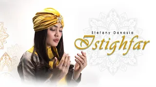 Lirik Lagu Stefany Danasia - Istighfar
