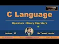 Operators Binary Operators Lecture 10 NativeCode IT Solution Tayyab Husain C programming