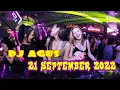 Download Lagu DJ AGUS TERBARU 21 SEPTEMBER 2022 FULL BASS