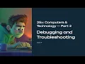Becoming a Tech Detective - Mastering Debugging Skills Lesson 19