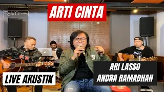 Download ARTI CINTA - ARI LASSO feat ANDRA RAMADHAN | LIVE AKUSTIK MP3