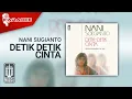 Download Lagu Nani Sugianto - Detik Detik Cinta (Official Karaoke Video)