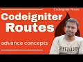 Routes in Codeigniter How to setting routes in Codeigniter custom routes in Codeigniter