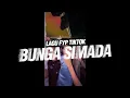 Lagu LAGU FYP TERBARU || BUNGA SIMADA || NEW REMIX 2026💃