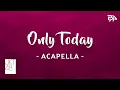 Download Lagu JKT48 - Only Today [Tadaima Renaichuu Version] | Acapella / Vocals Only