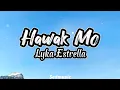 Lagu Lyka Estrella - Hawak Mo (Lyrics)