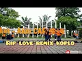 Download Lagu Rip Love Remix Koplo || Coreo by Zin Efdita  || Cic Management || Cic Aerodance