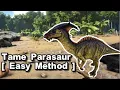tame parasaur ark survival evolved - ARK SURVIVAL EVOLVED easy taming