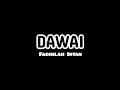 Download Lagu Dawai - Fadhilah Intan (Lirik Lagu)