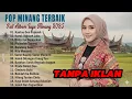 Lagu Kumpulan Lagu Pop Minang Terbaik Sepanjang Masa 2025