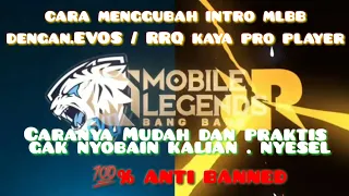 Download Cara Menggubah Intro Mobile Legends Terbaru 2021 || Intro RRQ/EVOS MP3