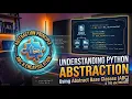 Understanding Abstraction in Python using Abstract Base Classes ABC