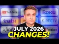 Big Streaming TV Changes for July 2026