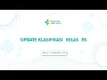 Download Lagu Update Klasifikasi Kelas RS ( 11 September 2025)