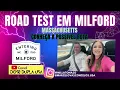 Road Test em Milford - Massachusetts com as dicas no trajeto