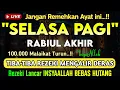 Download Lagu PUTAR AYAT INI‼️Dzikir Mustajab Pembuka Pintu Rezeki, InsyaAllah Rezekimu Mengalir Deras
