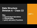 DS A Div Class 22 - Files