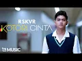Lagu RSKVR - Kotori Cinta (Official Lyric Visualizer Video)