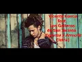 Vicente García feat. Los Gaiteros de San Jacinto - Espuma y Arrecife (letra)