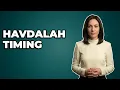When Can You Do Havdalah After Shabbat Ends