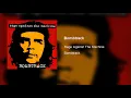 Download Lagu Rage Against The Machine - Bombtrack (Clean)