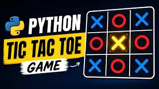 Python Tic Tac Toe Game Tutorial for Beginners