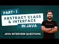 -26 Abstract Class and Interface in Java Abstract class and interface interview questions