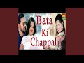 Download Lagu Bata Ki Chappal