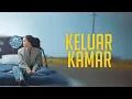 Download Lagu Mitty Zasia - Keluar Kamar (Official Lyric Video)