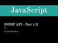 Part - JavaScript JSONP API to fetch data from cross domain Elements of Dynamic Web Design