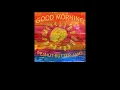 Good Morning Lyric Video