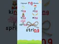 Digraph ng Words Phonics for Kids #shorts #phonics