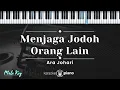 Download Lagu Menjaga Jodoh Orang Lain - Ara Johari (KARAOKE PIANO - MALE KEY)
