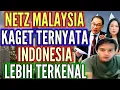 Netz Malaysia Iri Ternyata Indonesia Lebih Populer Di Mata Dunia Di Banding Negara Malaysia ⁉️