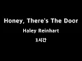 Download Lagu Honey, There's The Door Haley Reinhart 1시간 1hour