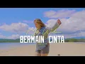 Download Lagu BERMAIN CINTA - Cyta Walone