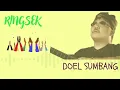 Doel Sumbang - Ringsek