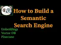 How to build a semantic search engine