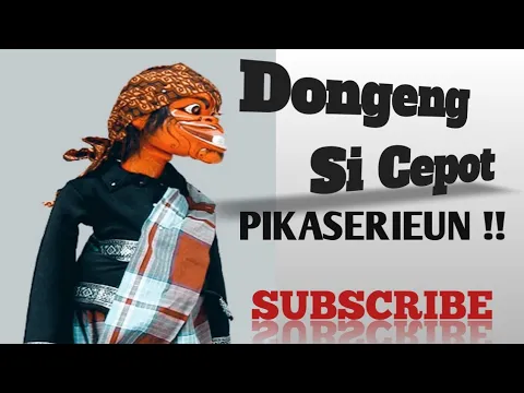 Download MP3 Dongeng Si Cepot PIKASERIEUN Nyeri kulit beuteung🤣 | Dongeng Sunda lucu Jawabarat