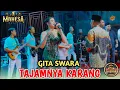 Lagu TAJAMNYA KARANG - GITA SWARA | MAHESA LIVE BEKASI - DHEHAN PRO AUDIO