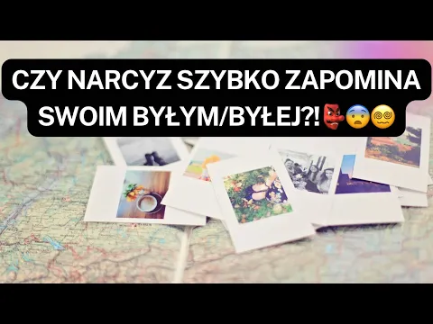 Download MP3 NARCYZ👉CZY NARCYZ SZYBKO ZAPOMINA SWOIM BYŁYM/BYŁEJ?!👺😨😵‍💫