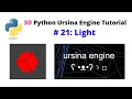 Ursina Engine - 3D Python Game Engine Tutorial 21 Light
